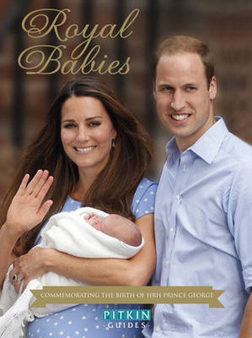 Cover for Annie Bullen · Royal Babies: Commemorating the Birth of HRH Prince George (Paperback Book) [UK Ed. edition] (2013)