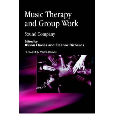 Cover for Alison Davies · Music Therapy and Group Work: Sound Company (Taschenbuch) (2002)