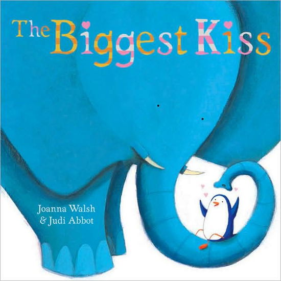 The Biggest Kiss - Joanna Walsh - Livros - Simon & Schuster Ltd - 9781847384362 - 4 de fevereiro de 2010