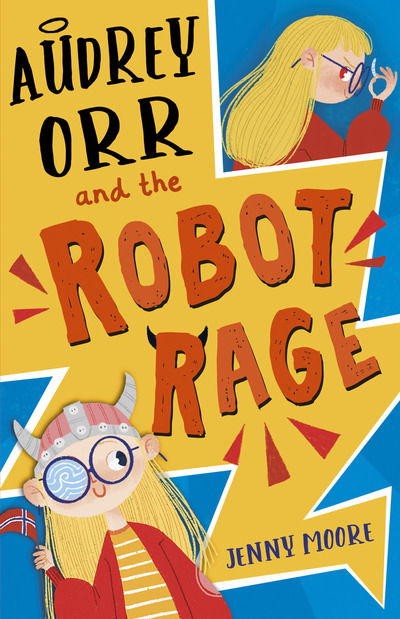 Cover for Jenny Moore · Audrey Orr and the Robot Rage (Paperback Book) (2020)