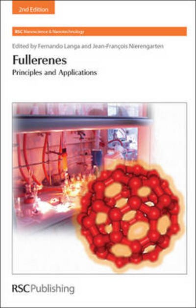 Cover for Royal Society of Chemistry · Fullerenes: Principles and Applications - Nanoscience &amp; Nanotechnology Series (Hardcover bog) [2 New edition] (2011)