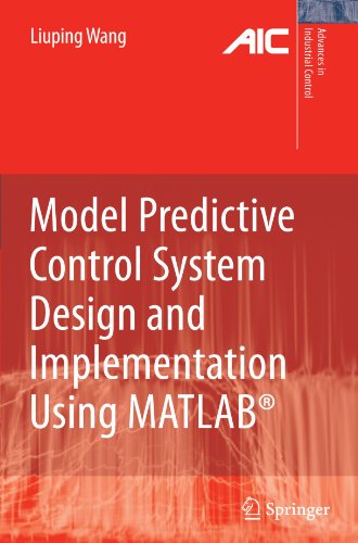 Cover for Liuping Wang · Model Predictive Control System Design and Implementation Using Matlab - Advances in Industrial Control (Paperback Bog) [1st Ed. Softcover of Orig. Ed. 2009 edition] (2010)