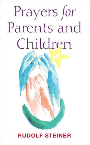 Cover for Rudolf Steiner · Prayers for Parents and Children (Paperback Book) [4th edition] (2000)