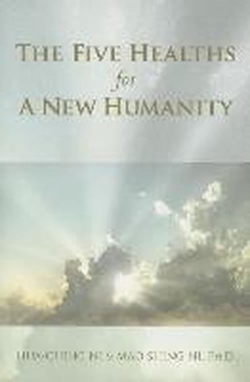 Cover for Mao Shing Ni · Five Healths for a New Humanity (Paperback Book) (2013)