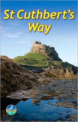 Cover for Ronald Turnbull · St Cuthbert's Way: From Melrose to Lindisfarne (Spiral Book) (2010)