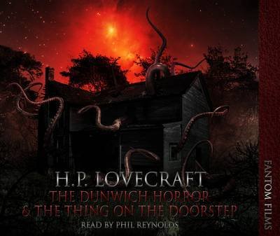 Cover for H. P. Lovecraft · The Dunwitch Horror (AND The Thing on the Doorstep) - H.P. Lovecraft Collection (Lydbog (CD)) (2010)