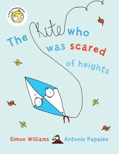 The Kite Who Was Scared of Heights - Simon Williams - Livros - New Generation Publishing - 9781910053362 - 28 de julho de 2014