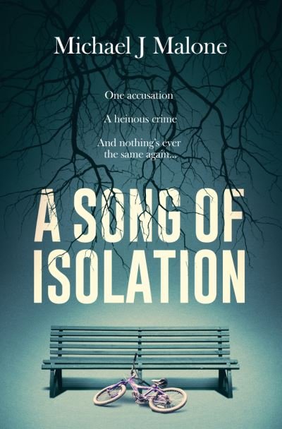 Cover for Michael Malone · A Song of Isolation (Pocketbok) (2020)