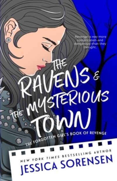 The Ravens & the Mysterious Town - Jessica Sorensen - Livres - Borrowed Hearts Publishing, LLC - 9781939045362 - 13 octobre 2019