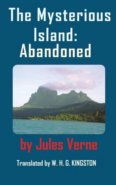 Cover for Jules Verne · The Mysterious Island: Abandoned. (Hardcover Book) (2015)