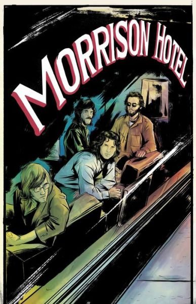 Morrison Hotel: Graphic Novel - Leah Moore - Książki - Z2 comics - 9781940878362 - 24 czerwca 2021