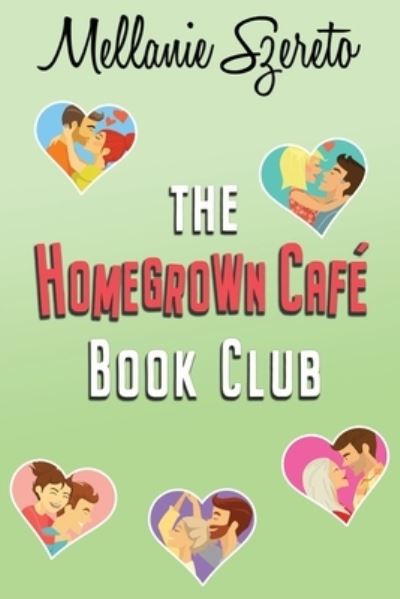 Cover for Mellanie Szereto · The Homegrown Cafe Book Club (Paperback Book) (2021)