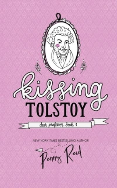 Cover for Penny Reid · Kissing Tolstoy (Paperback Book) (2017)