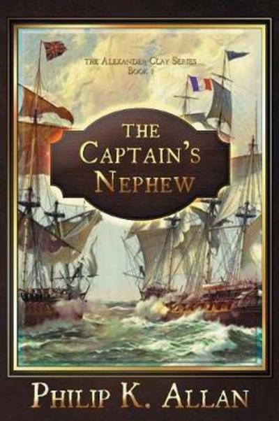 Cover for Philip K Allan · Captain's Nephew (Book) (2018)