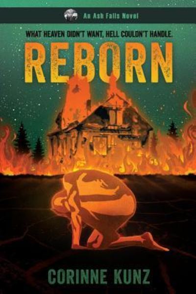 Cover for Corrine Kunz · Reborn (An Ash Falls Novel) (Paperback Book) (2019)