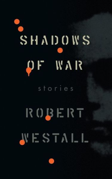 Cover for Robert Westall · Shadows of War (Buch) (2019)