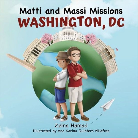 Cover for Zeina Hamad · Matti and Massi Missions Washington, DC - Matti and Massi Missions (Taschenbuch) (2022)