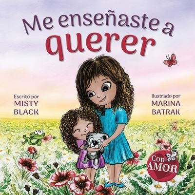 Cover for Misty Black · Me enseñaste a querer (Pocketbok) (2021)