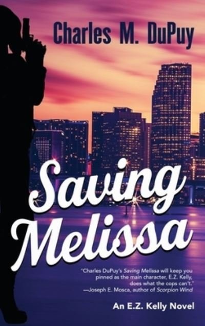 Cover for Charles M DuPuy · Saving Melissa (Hardcover Book) (2020)