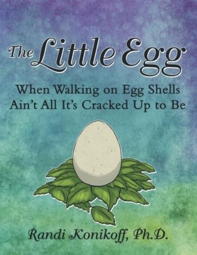 Cover for Randi Konikoff · The Little Egg (Paperback Book) (2019)