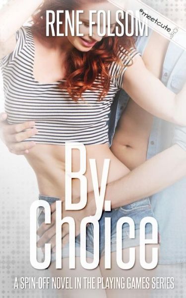 Cover for Rene Folsom · By Choice (Paperback Book) (2017)