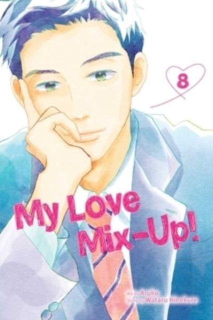 Cover for Wataru Hinekure · My Love Mix-Up!, Vol. 8 - My Love Mix-Up! (Paperback Book) (2023)