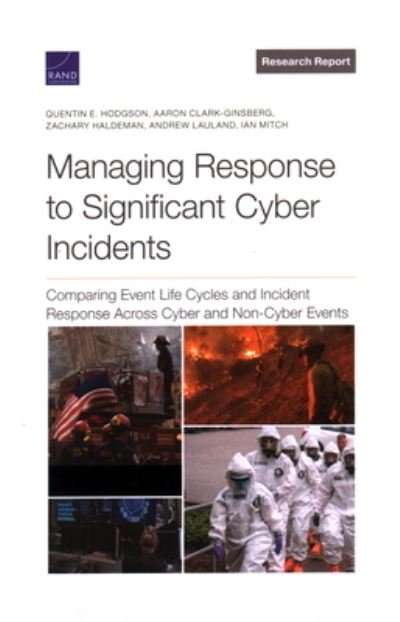 Cover for Quentin E. Hodgson · Managing Response to Significant Cyber Incidents (Book) (2022)