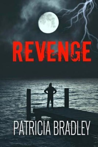 Cover for Patricia Bradley · Revenge (Paperback Book) (2017)