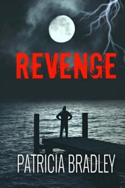 Cover for Patricia Bradley · Revenge (Paperback Bog) (2017)