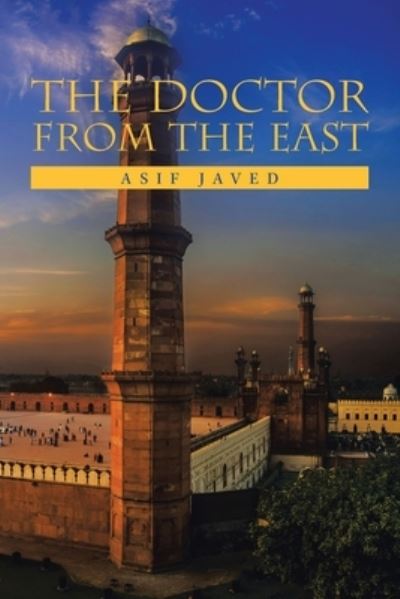 Cover for Asif Javed · The Doctor from the East (Taschenbuch) (2020)