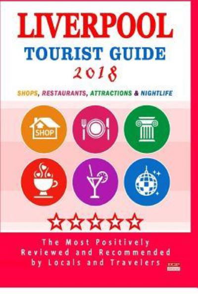 Cover for Dashiell P Cline P Cline · Liverpool Tourist Guide 2018 (Paperback Book) (2018)