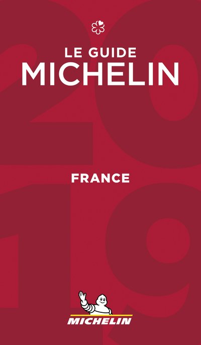 Cover for Michelin · Michelin Hotel &amp; Restaurant Guides: Michelin Hotels &amp; Restaurants France 2019 (Sewn Spine Book) (2019)