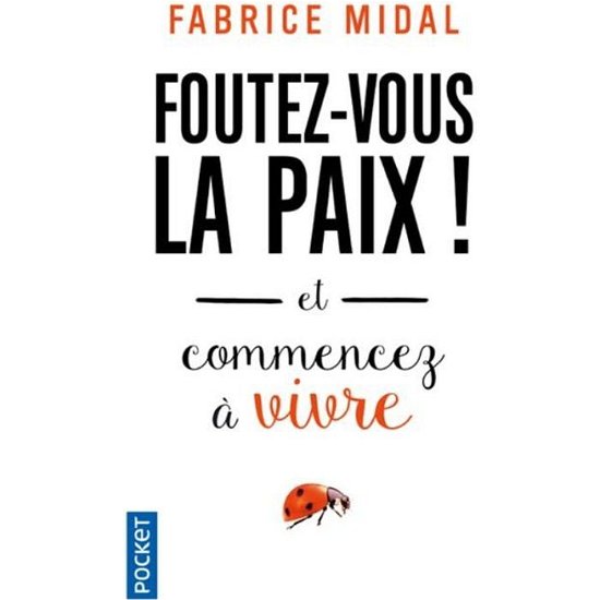 Cover for Fabrice Midal · Foutez-vous la paix ! (Paperback Book) (2018)