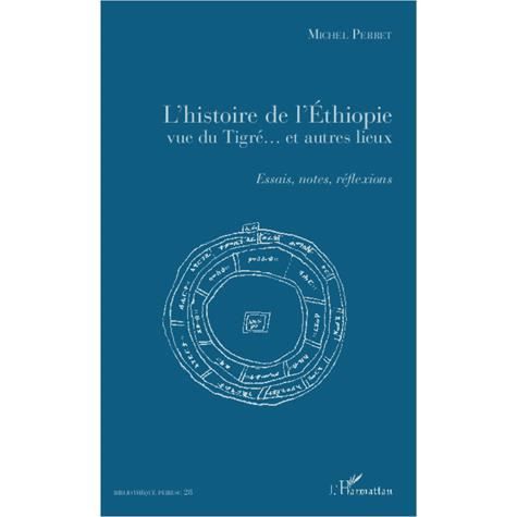 Cover for Michel Perret · L'histoire de l'Ethiopie vue du Tigré... et autres lieux (Paperback Book) (2013)