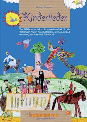 Kinderlieder - Daniel Sommer - Książki - gitarrissi-mo - 9783000451362 - 1 lipca 2014