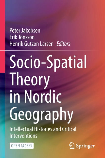 Cover for Socio-Spatial Theory in Nordic Geography: Intellectual Histories and Critical Interventions (Paperback Book) [1st ed. 2022 edition] (2022)