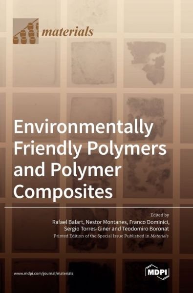 Cover for Rafael Balart · Environmentally Friendly Polymers and Polymer Composites (Hardcover Book) (2021)
