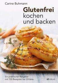 Cover for Buhmann · Glutenfrei kochen und backen (Buch)
