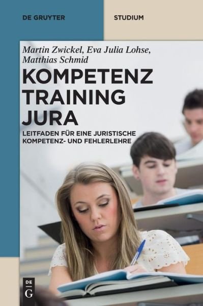 Cover for Zwickel · Kompetenztraining Jura (Buch) (2014)