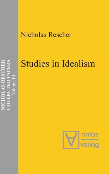 Cover for N. Rescher · Studies in Idealism (Book) (2005)