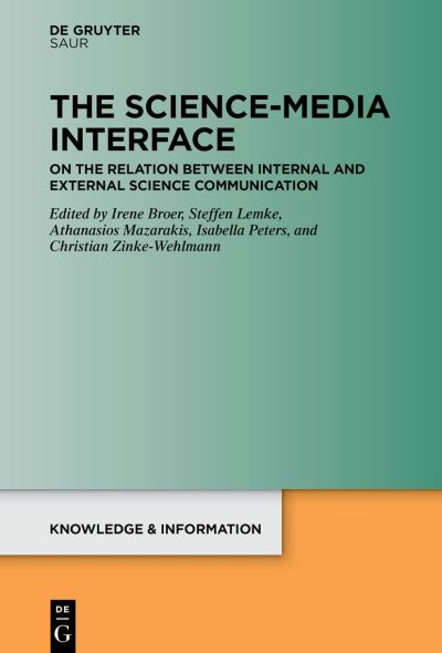 On the Relation Between Internal and External Science Communication - Irene Broer - Books - de Gruyter GmbH, Walter - 9783110776362 - November 6, 2023