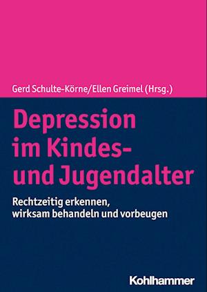 Cover for Gerd Schulte-Körne · Depression Im Kindes- und Jugendalter (Book) (2023)