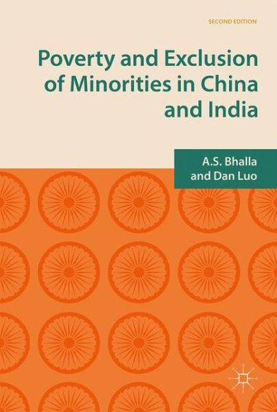 Cover for A. S. Bhalla · Poverty and Exclusion of Minorities in China and India (Gebundenes Buch) [2nd ed. 2017 edition] (2017)