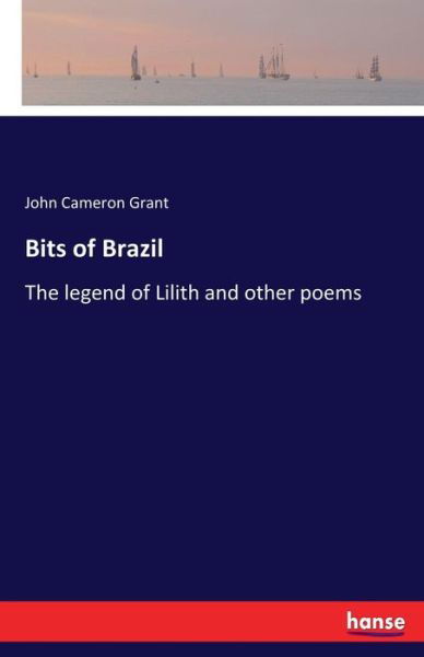 Cover for Grant · Bits of Brazil (Book) (2017)