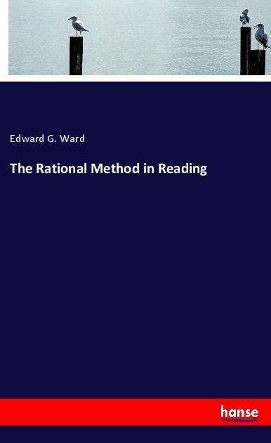 Cover for Ward · The Rational Method in Reading (Book)