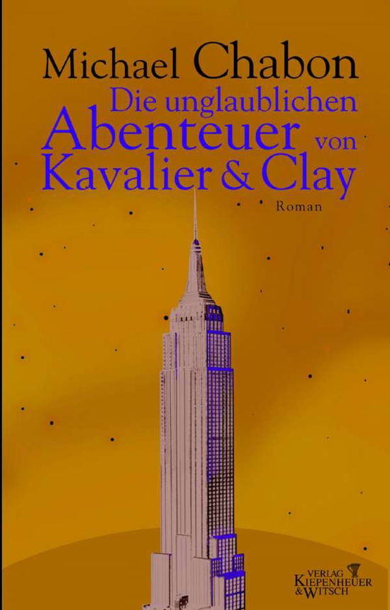 Cover for Michael Chabon · Die unglaublichen Abenteuer von Kavalier und Clay (Hardcover Book) (2002)