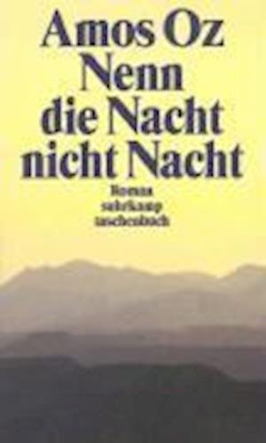 Nenn die Nacht nicht Nacht - Oz - Bøger -  - 9783518392362 - 