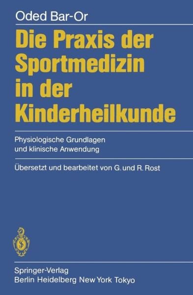 Cover for Oded Bar-Or · Die Praxis der Sportmedizin in der Kinderheilkunde (Taschenbuch) [German edition] (1986)
