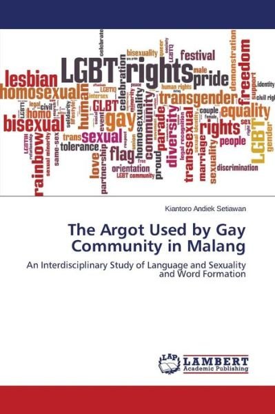 Cover for Setiawan · The Argot Used by Gay Communit (Bog) (2015)