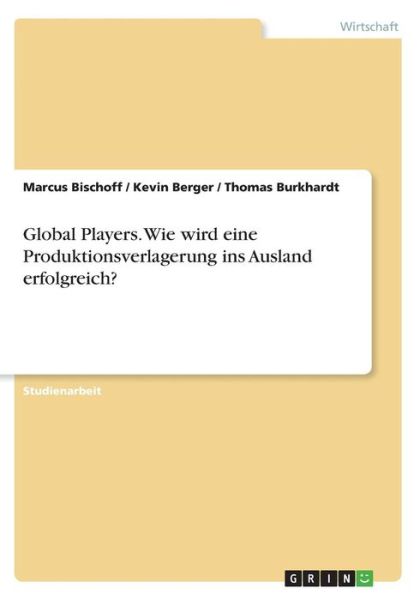 Cover for Bischoff · Global Players. Wie wird eine (Book)